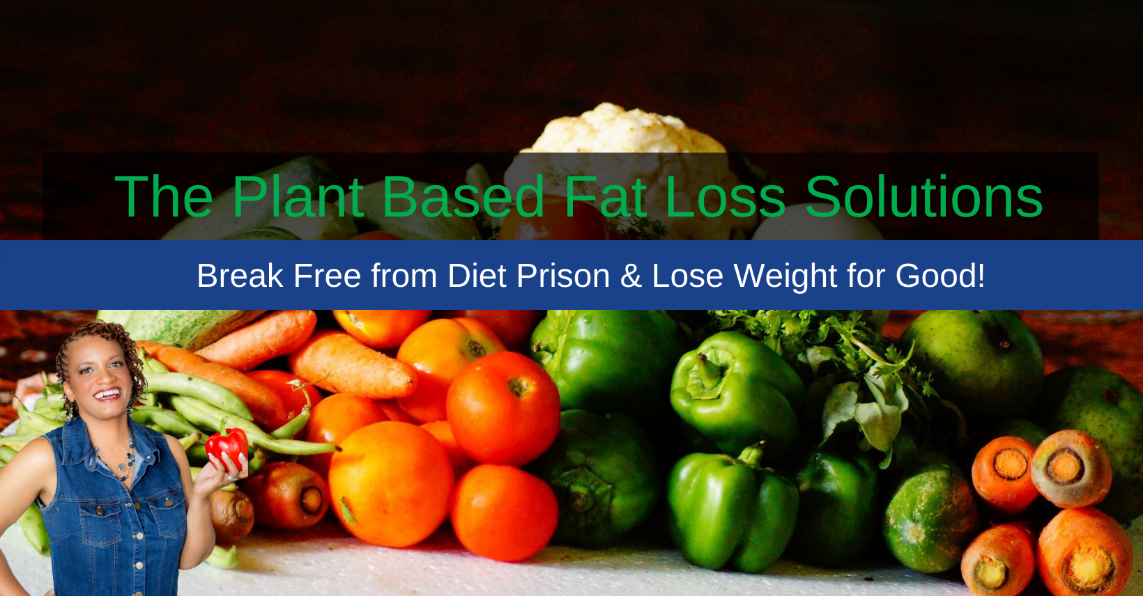 Plant Based Fat Loss